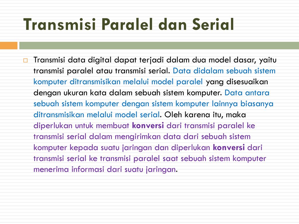 perbedaan antara komunikasi data paralel dan serial